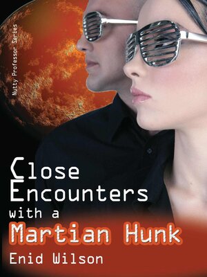 cover image of Close Encounters with a Martian Hunk (Romantic Science Fiction)